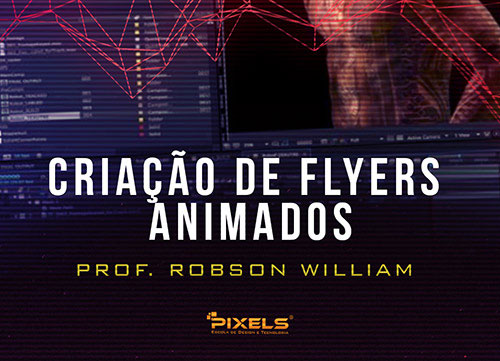 Curso gratuito de Criação de Flyers Animados