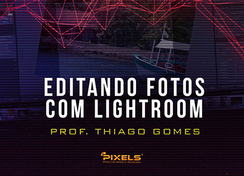 Curso gratuito de Edição de Fotos com Lightroom
